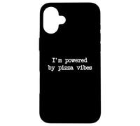 I'm powered by pizza vibes Funny Pizza Minimalist Case for iPhone 16 Plus