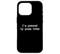I'm powered by pizza vibes Funny Pizza Minimalist Case for iPhone 16 Pro