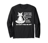 I'm Practicing Compassion So Don't Piss Me Off Yoga Cat Long Sleeve T-Shirt
