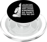 I'm Practicing Compassion So Don't Piss Me Off Yoga humor PopSockets PopGrip for MagSafe