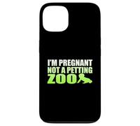 I'm Pregnant Not A Petting Zoo Graphic - Funny Pregnancy Case for iPhone 13