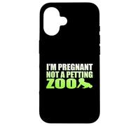 I'm Pregnant Not A Petting Zoo Graphic - Funny Pregnancy Case for iPhone 16