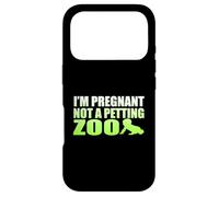 I'm Pregnant Not A Petting Zoo Graphic - Funny Pregnancy Case for iPhone 17 Pro