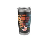 I'm Pretty Cool But I Have Tummy Problems Stainless Steel Insulated Tumbler