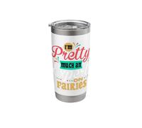 I'm Pretty Much an Expert On Fairies Stainless Steel Insulated Tumbler