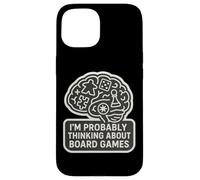I'm Probably Thinking About Boardgames Tabletop Games Lover Case for iPhone 15