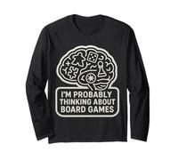 I'm Probably Thinking About Boardgames Tabletop Games Lover Long Sleeve T-Shirt