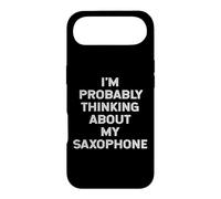I'm Probably Thinking About My Saxophone Player Saxophonist Case for iPhone Air