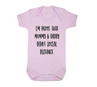 I'm Proof Mummy and Daddy Didn't Social Distance Statement Baby Grow Vest, 6-12 Months, Pastel Pink