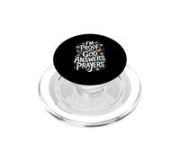 I'm Proof That God Answers Prayers PopSockets PopGrip for MagSafe