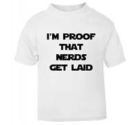 I'm Proof That Nerds get Laid [BBY2] Short Sleeve Cotton Toddler t Shirt, 1-2 Years, White