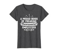I'm Proud boss of Freaking Awesome Employees T-Shirt, Women, Dark Heather Grey, Medium