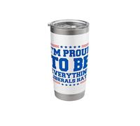 I'm Proud to Be Everything Liberals Hate - Bold Statement Stainless Steel Insulated Tumbler