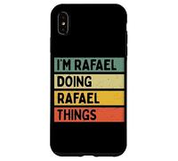 I'm Rafael Doing Rafael Things Funny Personalized Quote Case for iPhone XS Max