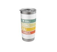 I'm Raj Doing Raj Things Funny Personalized Quote Stainless Steel Insulated Tumbler