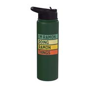 I'm Ramon Doing Ramon Things Funny Personalized Quote Stainless Steel Insulated Water Bottle
