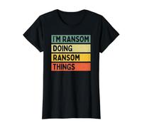 I'm Ransom Doing Ransom Things Funny Personalized Quote Value Graphic T-Shirt, Women, Black, XL