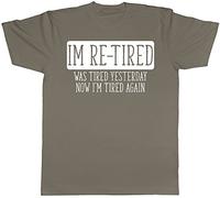 Im Re-Tired was Tired Yesterday Now I'm Tired Again Mens Short Sleeve T-Shirt Grey