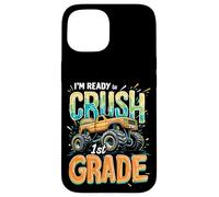I'M READY To CRUSH 1st GRADE Back-to-school Case for iPhone 15