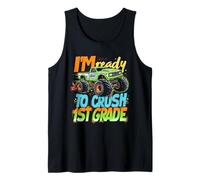 I'm Ready to Crush 1ST Grade Monster Truck First Grade Tank Top
