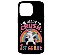 I'm Ready To Crush 1st Grade Unicorn Rainbow Classroom Fun Case for iPhone 14 Pro Max