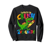 Im Ready To Crush 2nd Grade 1 School Child Dino Sweatshirt
