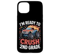 Im Ready To Crush 2nd Grade Monster Truck Student Boys Case for iPhone 15 Plus