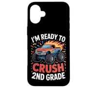 Im Ready To Crush 2nd Grade Monster Truck Student Boys Case for iPhone 16 Plus