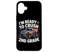 Im Ready To Crush 2nd Grade Monster Truck Student Boys Youth Case for iPhone 16 Plus