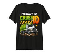 I'm Ready to Crush Garbage Truck Ten 10yr 10th Birthday Boys Premium T-Shirt