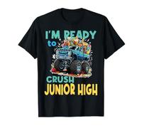 I'm Ready to Crush Junior High Monster Truck Back to School T-Shirt