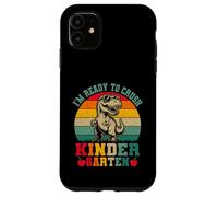I'm Ready to Crush Kindergarten Back to School Case for iPhone 11