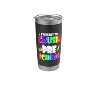 I'm Ready to Crush Preschool Back to School Teacher Student Stainless Steel Insulated Tumbler