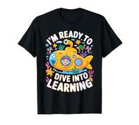 I'm Ready to Dive Into Learning Motivation Student - T-Shirt