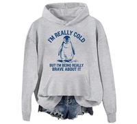 I'm Really Cold But I'm Being Really Brave About It Sweatshirt Penguin Sweatshirt For Women