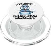 I'm Really Cold But I'm Being Very Brave Funny Walrus PopSockets PopGrip for MagSafe