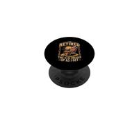 I'm Retired as Dressed Up as I Get Retirement PopSockets Adhesive PopGrip
