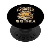 I'm Retired Engineer My Job Is To Relax Today PopSockets Adhesive PopGrip