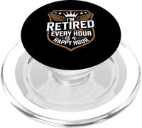 I'm Retired Every Hour Is A Happy Hour PopSockets PopGrip for MagSafe