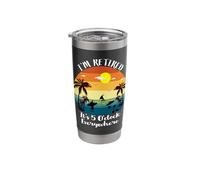 I'm Retired It's 5 O'Clock Everywhere Retirement 2026 Stainless Steel Insulated Tumbler