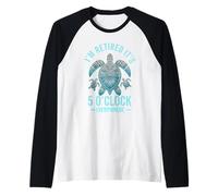 i'm retired it's 5 o'clock everywhere Retirement Retiree Raglan Baseball Tee