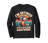 Im Retired Its 5 Oclock Everywhere Retro Parrot Long Sleeve T-Shirt
