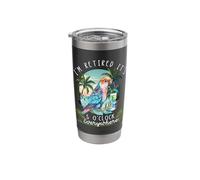 I'm Retired It's 5 O'Clock Everywhere Stainless Steel Insulated Tumbler