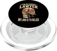 I'm Retired Lawyer My Job Is To Relax Law Retirement PopSockets PopGrip for MagSafe