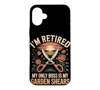 I'm Retired My Only Boss Is My Garden Shears Florist Case for iPhone 16 Plus