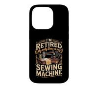 I'm Retired My Only Boss Is My Sewing Machine Quilting Case for iPhone 14 Pro