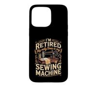 I'm Retired My Only Boss Is My Sewing Machine Quilting Case for iPhone 15 Pro Max