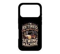 I'm Retired My Only Boss Is My Sewing Machine Quilting Case for iPhone 17 Pro