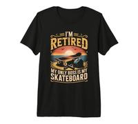 I'm Retired My Only Boss is My Skateboard Skateboarding Premium T-Shirt