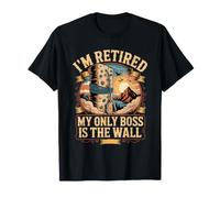 I'm Retired My Only Boss is the Wall Rock Climbing Climber T-Shirt